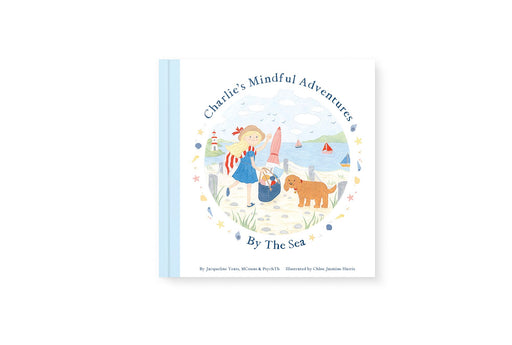 MINDFUL KIDS - Charlie's Mindful Adventures By The Sea